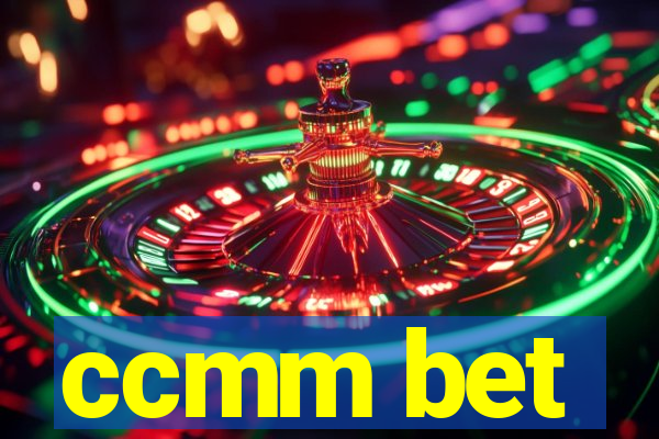 ccmm bet